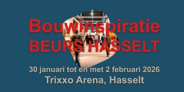 Bouwinspiratie Beurs Hasselt